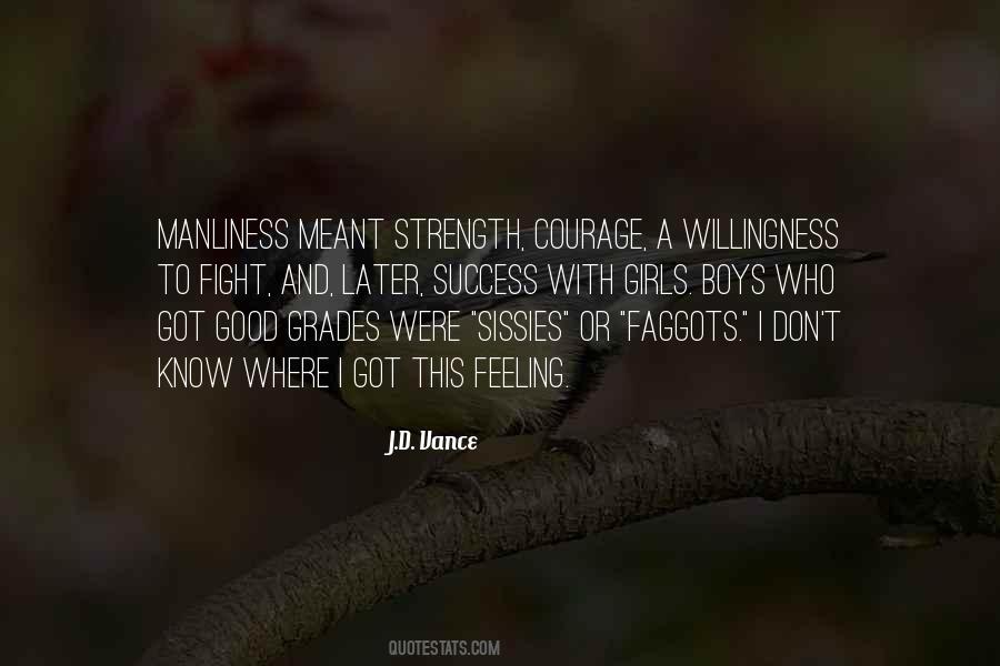 Quotes About Manliness #1330062