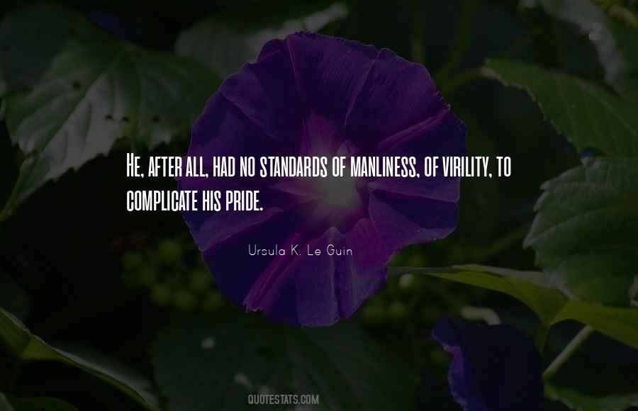 Quotes About Manliness #1558294