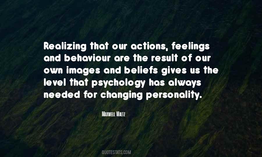 Behaviour Psychology Quotes #359139