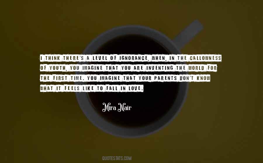 Callowness Of Youth Quotes #1667769
