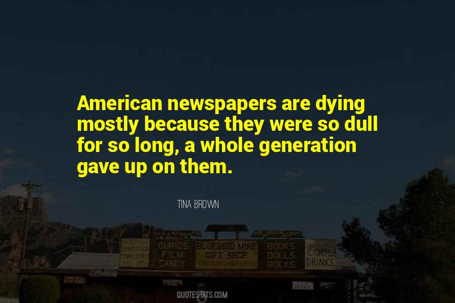 Quotes About Newspapers Dying #195240