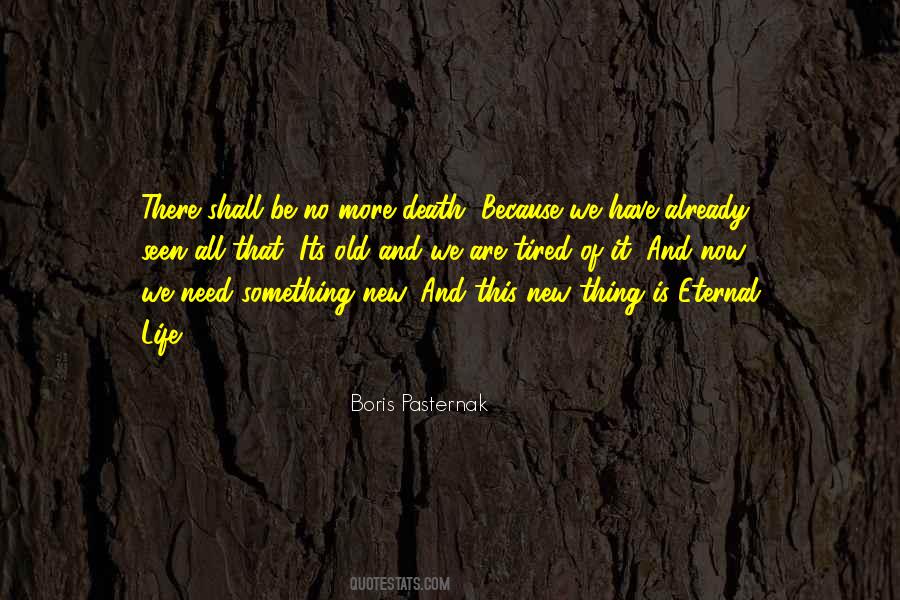 Quotes About Old And New Life #1063115