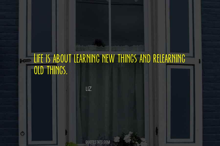 Quotes About Old And New Life #408927
