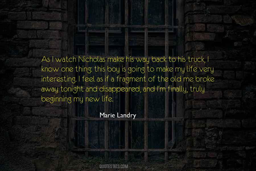 Quotes About Old And New Life #850029