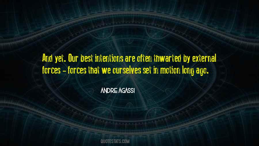 Set Your Intentions Quotes #1288373
