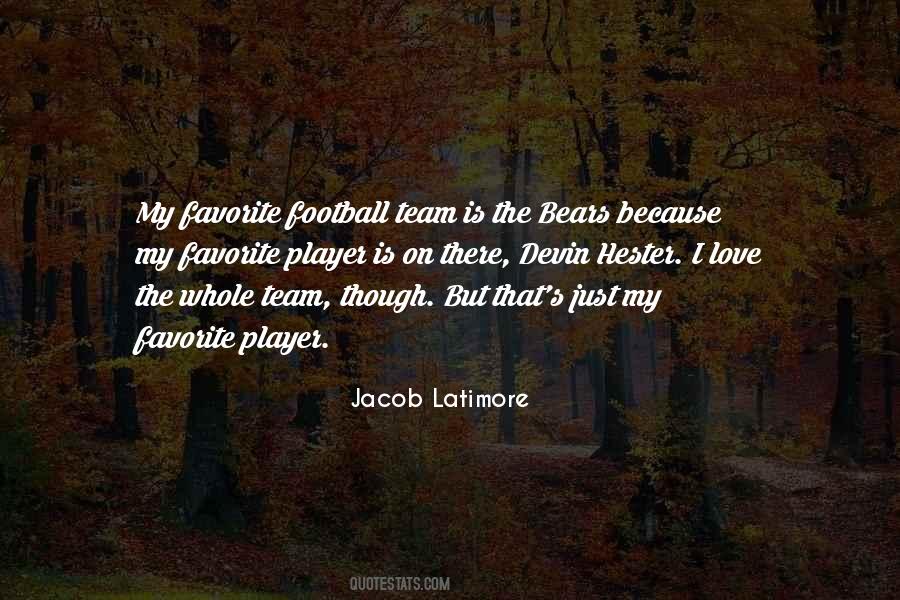 I Love Football Quotes #106476