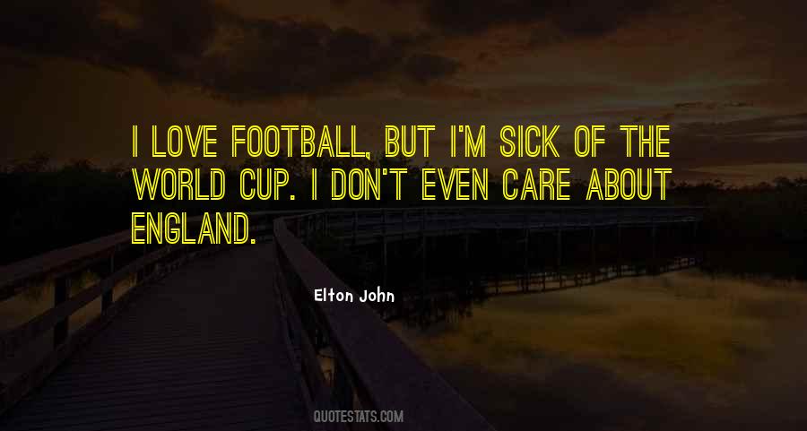 I Love Football Quotes #1398637