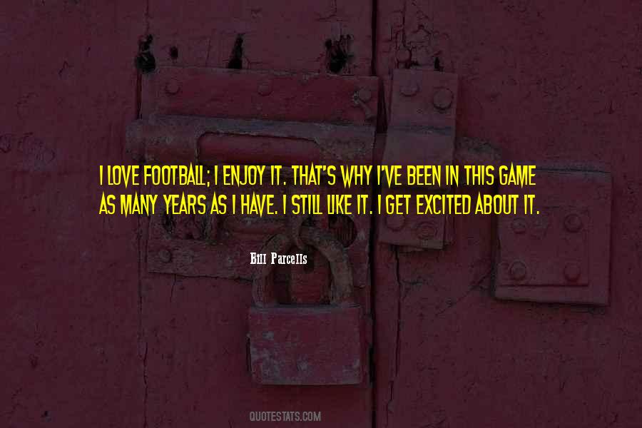 I Love Football Quotes #1480589