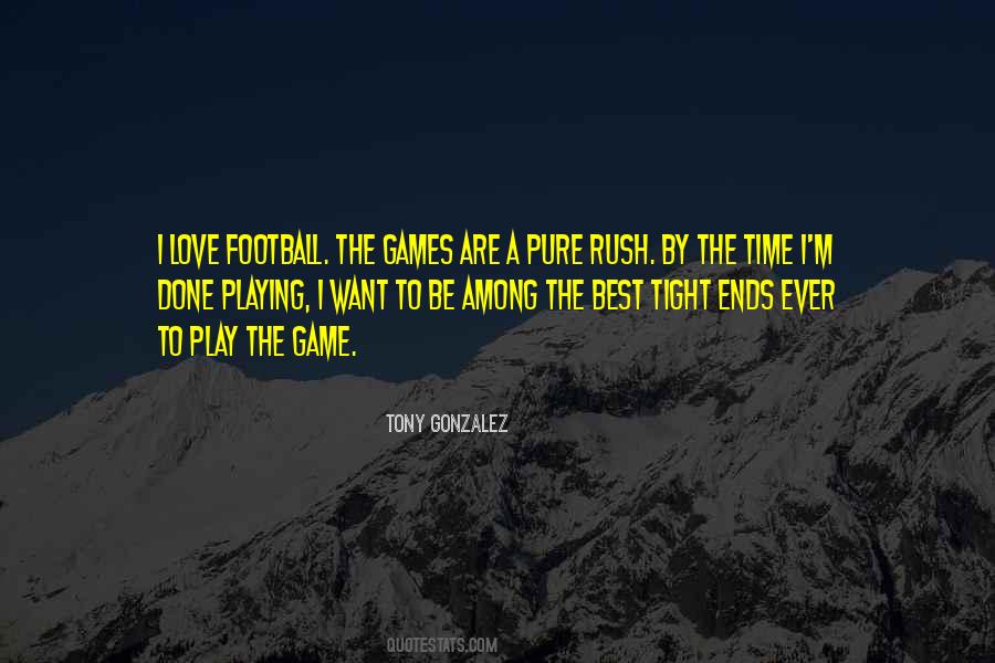 I Love Football Quotes #1610983