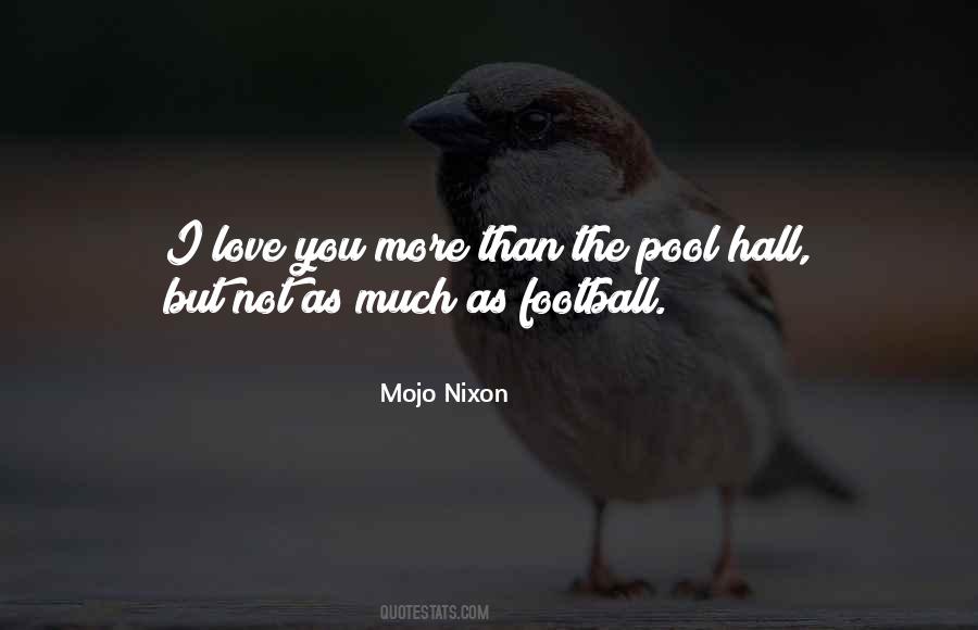 I Love Football Quotes #625398