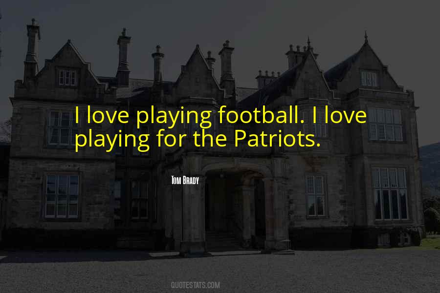 I Love Football Quotes #664867