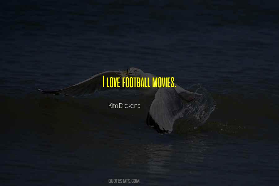 I Love Football Quotes #824015