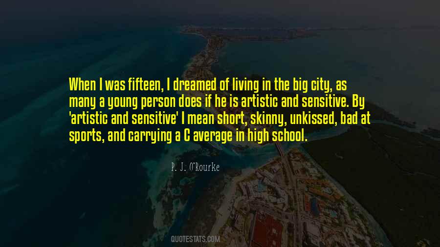 Quotes About Living In The Big City #1712076