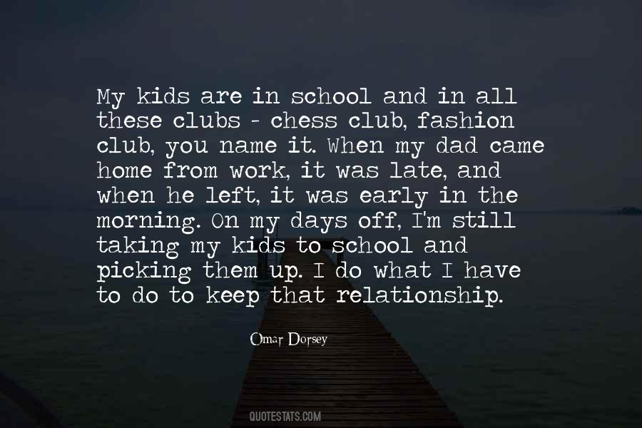 Quotes About School Clubs #649119