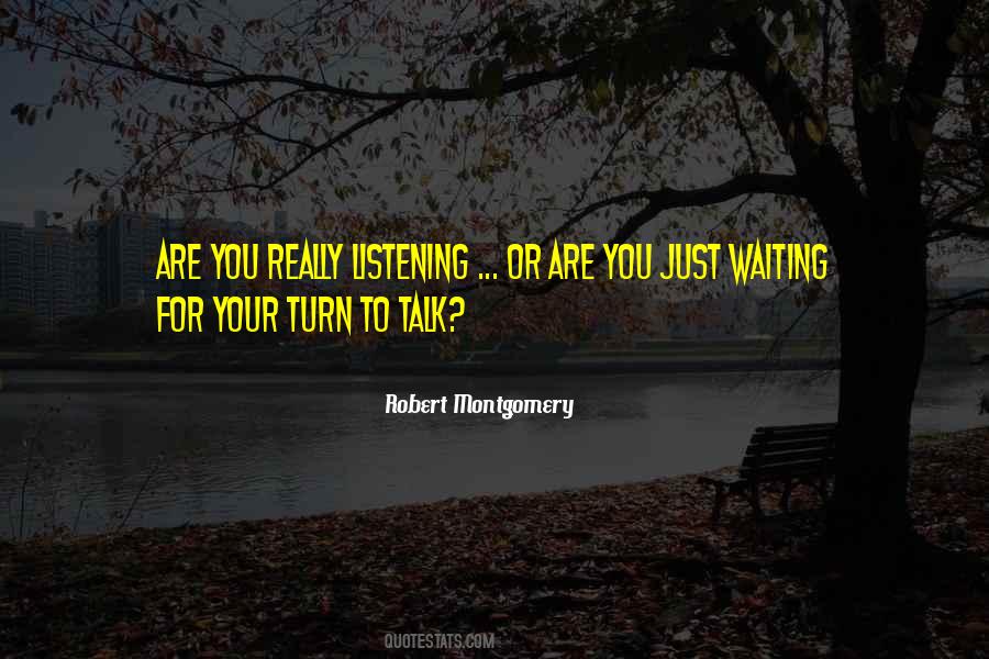 Quotes About Really Listening #1408093