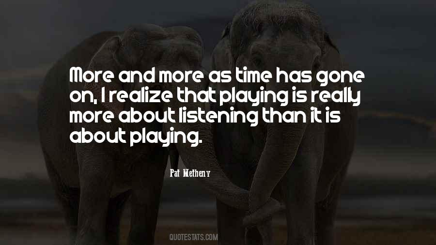 Quotes About Really Listening #378260