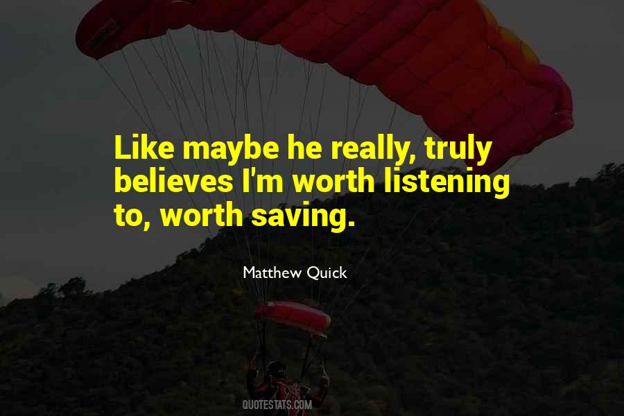 Quotes About Really Listening #536137