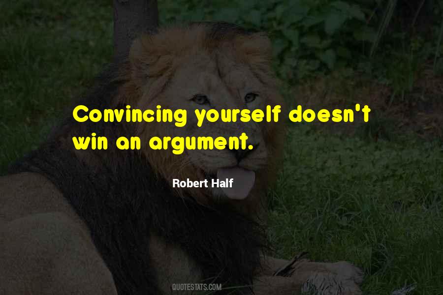 Quotes About Convincing Yourself #1385881