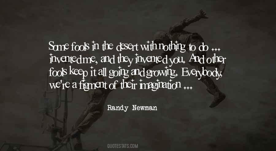 Everybody S Fool Quotes #502867