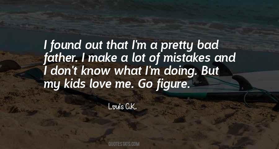 Bad Mistake Quotes #863173