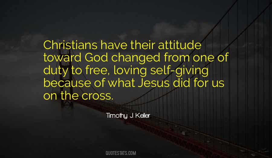 Attitude Toward God Quotes #262512