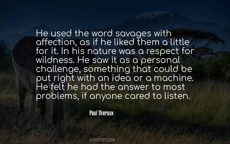 Quotes About Savages #1079837
