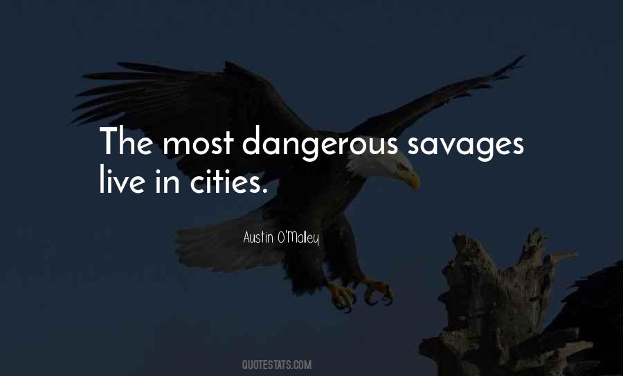 Quotes About Savages #721467