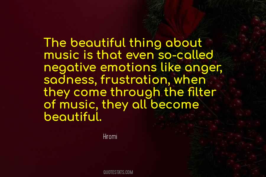 Thing About Music Quotes #1173119