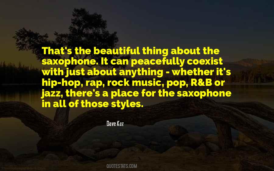 Thing About Music Quotes #218537