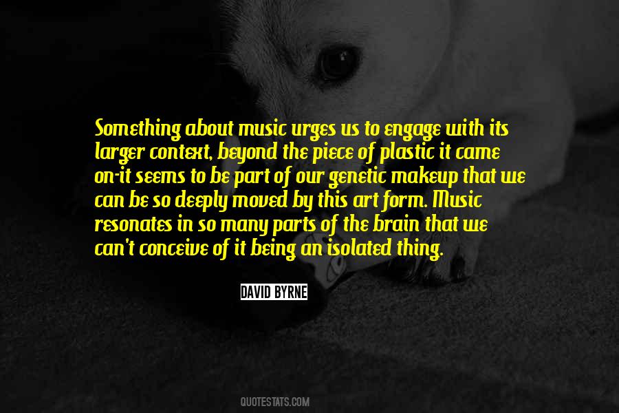 Thing About Music Quotes #386925