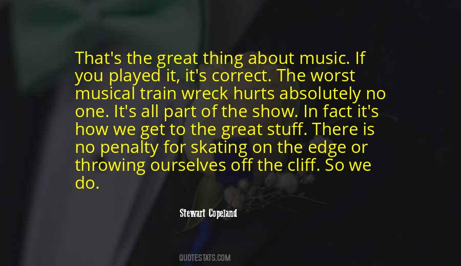 Thing About Music Quotes #473293