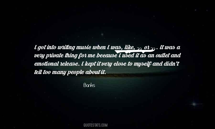 Thing About Music Quotes #502012