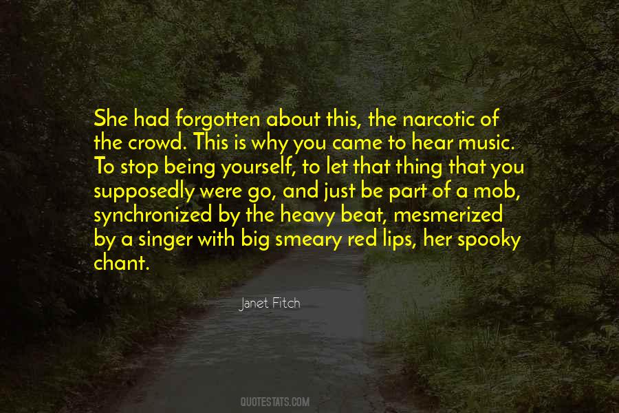 Thing About Music Quotes #509997