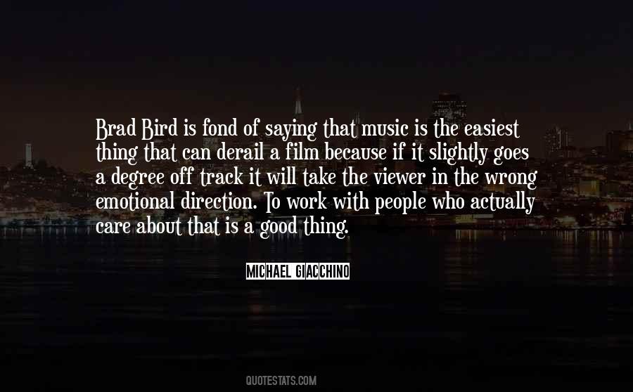 Thing About Music Quotes #596712