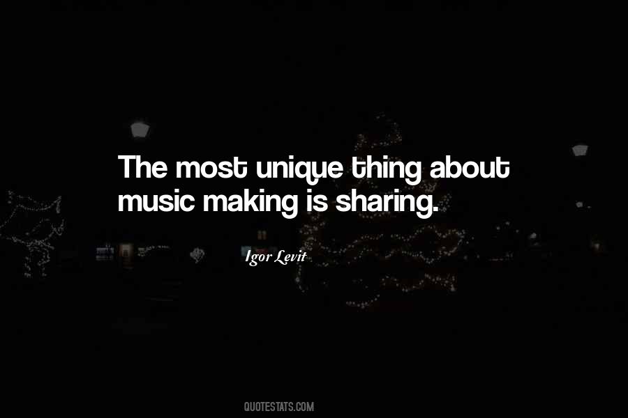 Thing About Music Quotes #598254