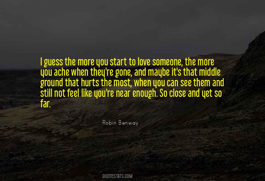 Quotes About Someone Hurts You #136295