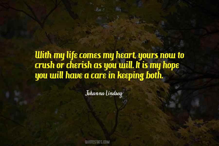 Quotes About My Heart Is Yours #48654
