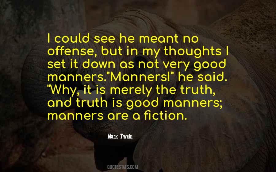 Quotes About Truth And Morals #1611976