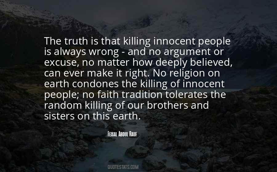 Quotes About Killing Is Wrong #1408225