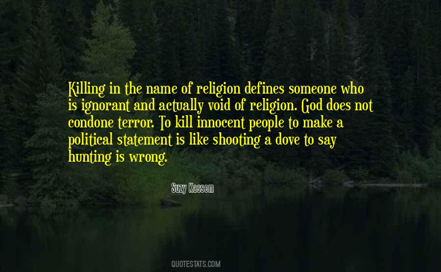 Quotes About Killing Is Wrong #395664