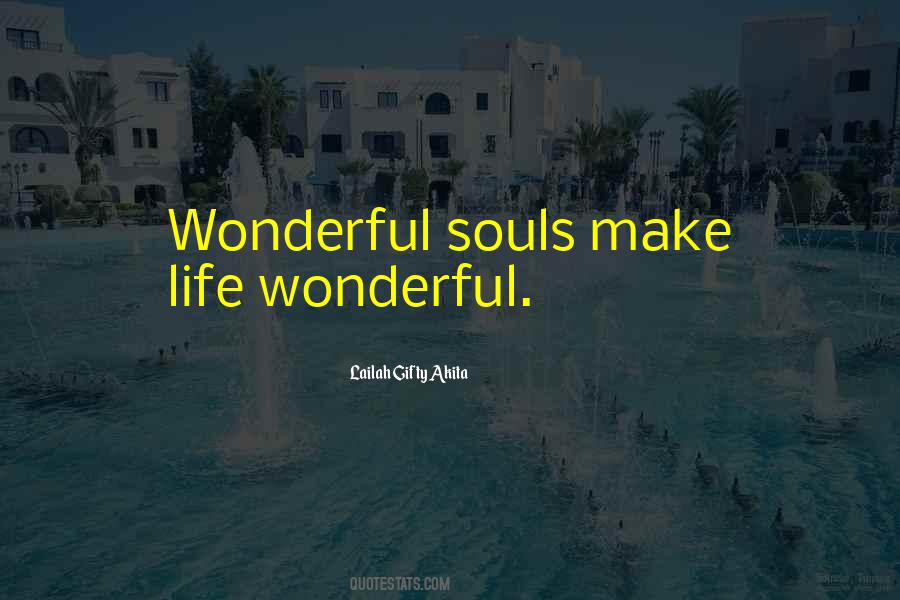 Quotes About Wonderful Places #1428684