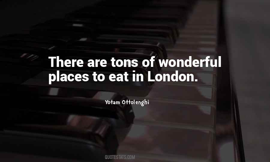 Quotes About Wonderful Places #867653