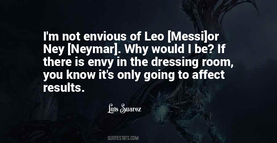 Quotes About Messi Neymar Suarez #515640