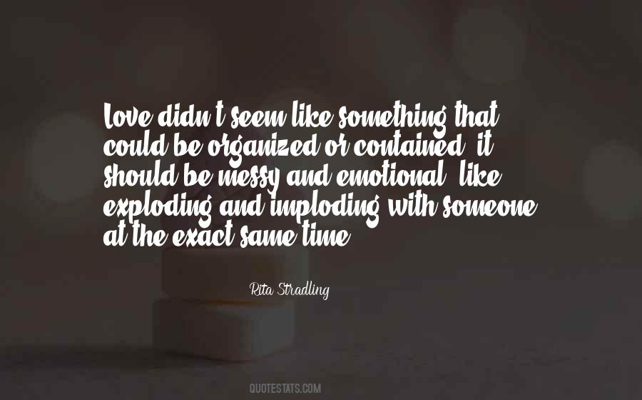 Quotes About Exploding #1421587