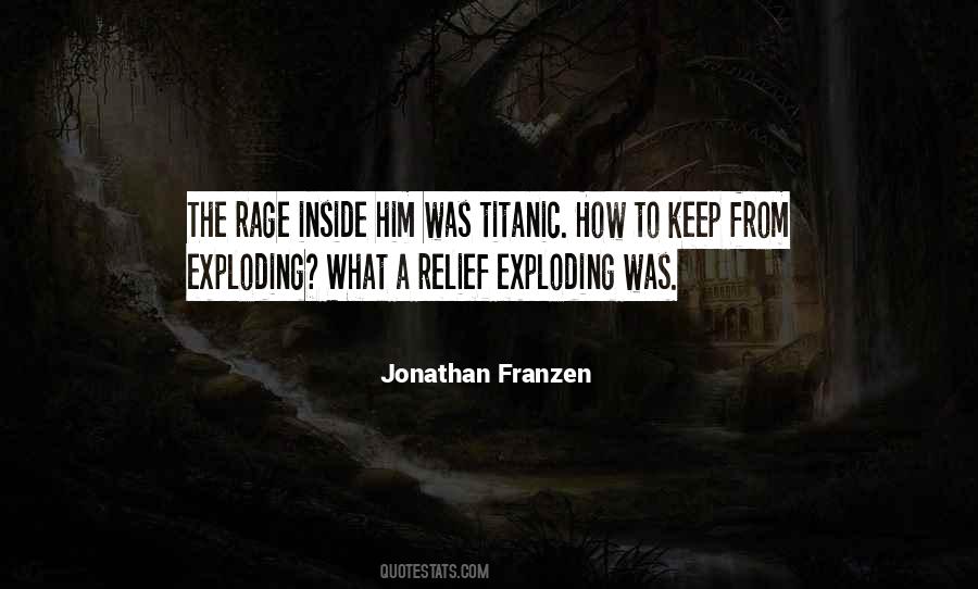 Quotes About Exploding #1671345