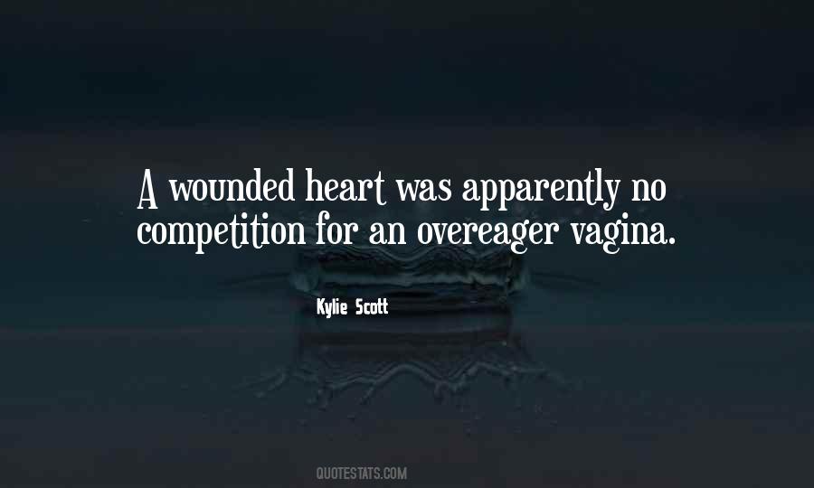 Quotes About Wounded #1401189