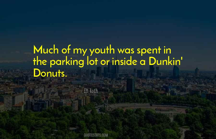 Quotes About Dunkin Donuts #122542