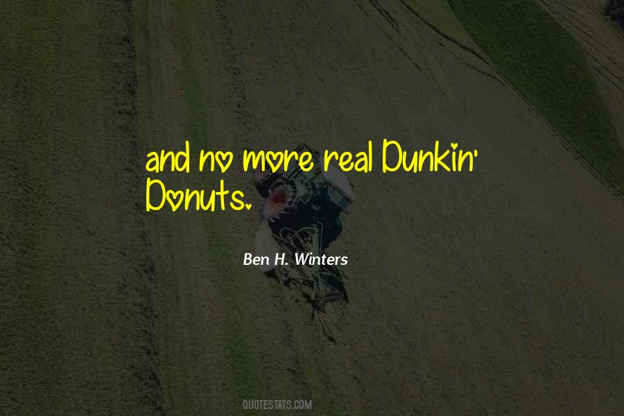 Quotes About Dunkin Donuts #188142