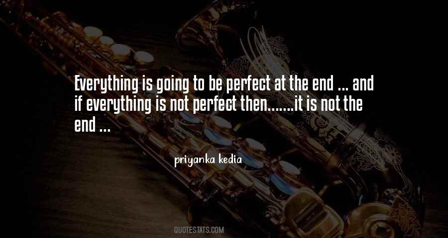 Quotes About Not Be Perfect #144537
