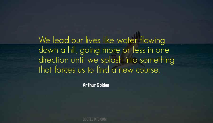 Quotes About Flowing Like Water #1537085